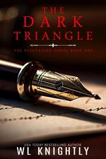 The Dark Triangle