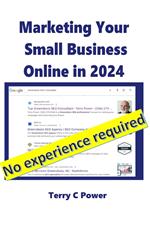 Marketing Your Small Business Online in 2024