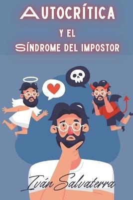 Autocrítica y el Síndrome del Impostor - Iván Salvaterra - cover