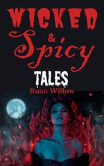 Wicked & Spicy Tales