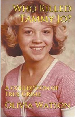 Who Killed Tammy Jo? - Olivia Watson - cover