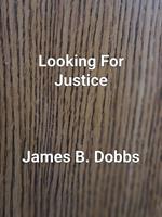 Looking For Justice