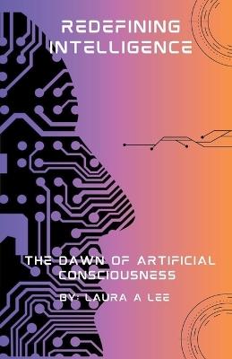 Redefining Intelligence - Laura Lee - cover