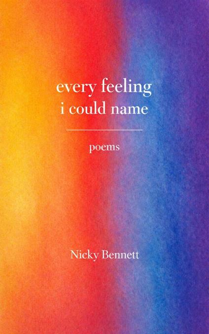 Every Feeling I Could Name