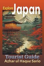 Explore Japan: Tourist Guide