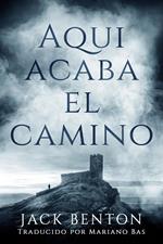 Aquí acaba el camino