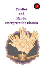 Candles and Hands. Interpretation Classes