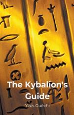 The Kybalion's Guide