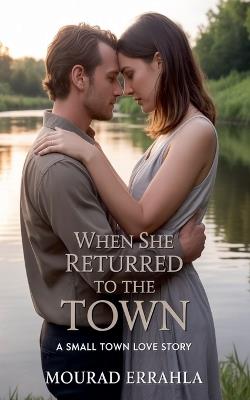 When She Returned to the Town - Mourad Errahla - cover