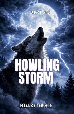Howling Storm - Mianke Fourie - cover