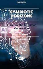 Symbiotic Horizons: Exploring the AI-Human Connection