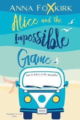 Alice and the Impossible Game - Anna Foxkirk - cover
