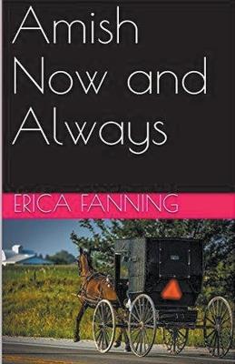 Amish Now and Always - Erica Fanning - cover