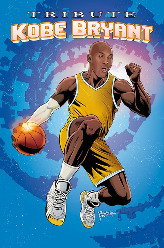 Tribute: Kobe Bryant - Michael frizell,Pablo Martinena - ebook