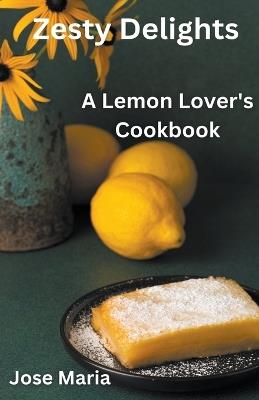 Zesty Delights - Jose Maria - cover