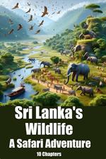 Sri Lanka's Wildlife_ A Safari Adventure