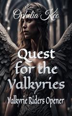 Quest for the Valkyries