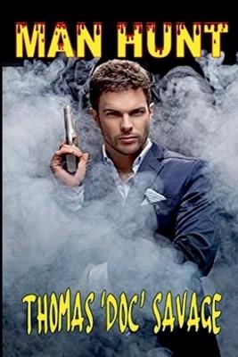 Man Hunt - Thomas 'Doc' Savage - cover