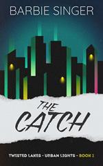 The Catch