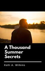 A Thousand Summer Secrets