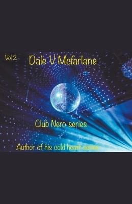 Club Nero - V McFarlane Dale - cover