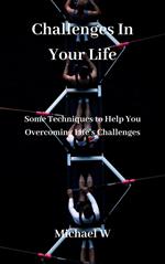 Challenges In Your Life