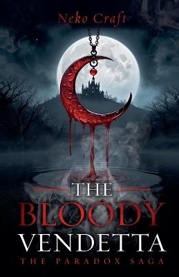 The Bloody Vendetta - Neko Craft - cover