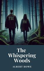 The Whispering Woods