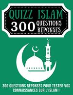 Quizz Islam 300 Questions Réponses