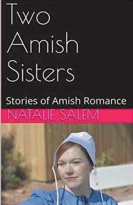 Two Amish Sisters - Natalie Salem - cover