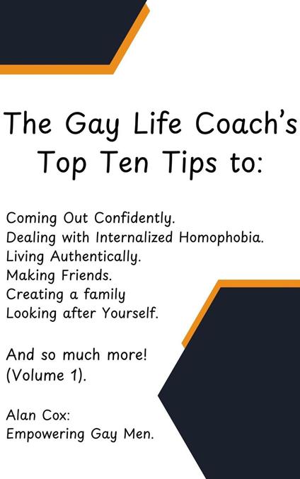 The Gay Life Coach's Top Ten Tips to....