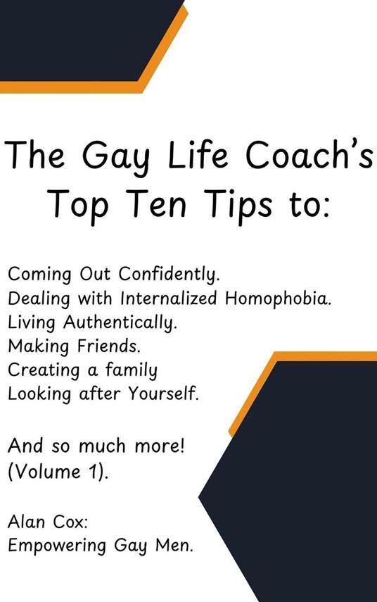 The Gay Life Coach's Top Ten Tips to....