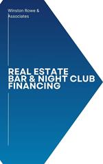 Real Estate Bar & Night Club Financing