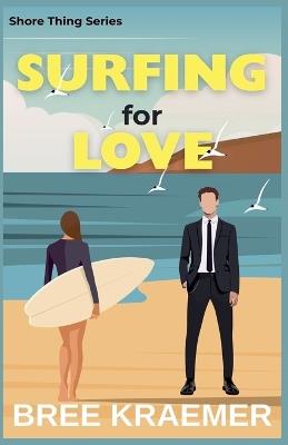 Surfing For Love - Bree Kraemer - cover