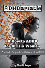 ADHDaptable: How to ADHD for Girls & Women