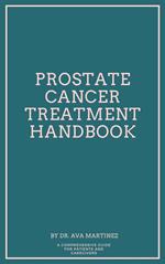 Prostate Cancer Treatment Handbook