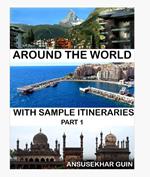 Around the World through some Sample Itineraries