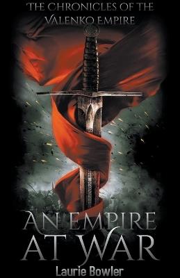An Empire at War - Laurie Bowler - cover