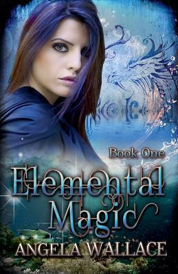 Elemental Magic - Angela Wallace - cover
