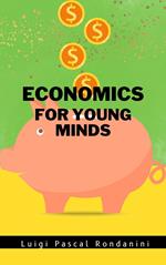 Economics for Young Minds