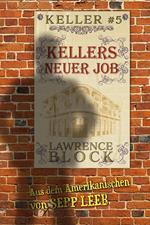 Kellers neuer Job