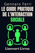 Le Guide Pratique De L'interaction Sociale
