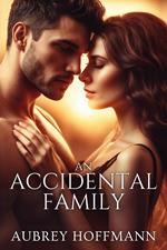 An Accidental Family