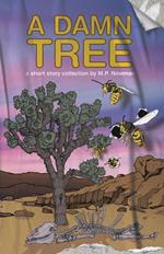 A Damn Tree