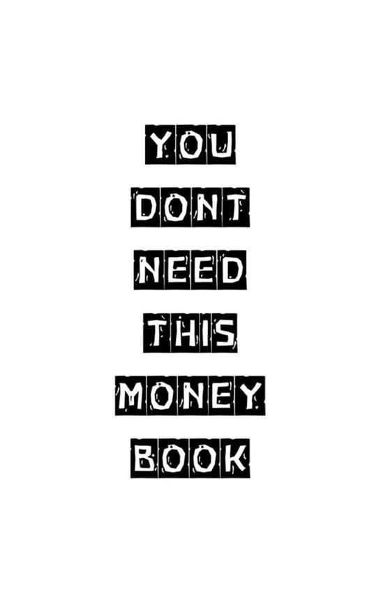 You Don't Need This Money Book