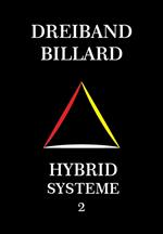 Dreiband Billard – Hybrid Systeme 2