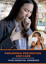 Pneumonia Prevention and Care