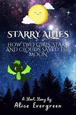 Starry Allies: How Two Girls, Stars, and Clouds Saved the Moon
