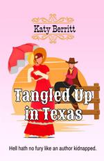 Tangled Up in Texas