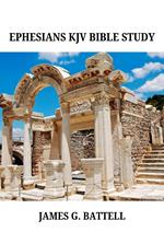 Ephesians KJV Bible Commentary
